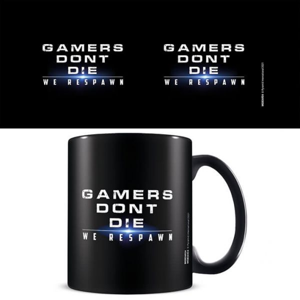 Gamers Dont Die Tasse We Respawn