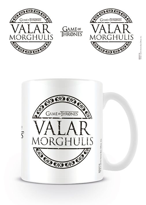 Valar Morghulis Tasse Game of Thrones